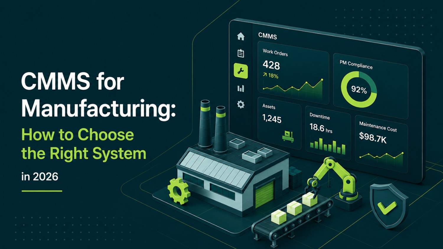 CMMS for Manufacturing: How to Choose the Right System in 2026