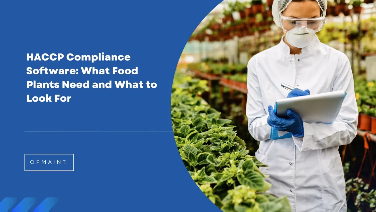 HACCP Compliance Software: What Food Plants Need and What to Look For