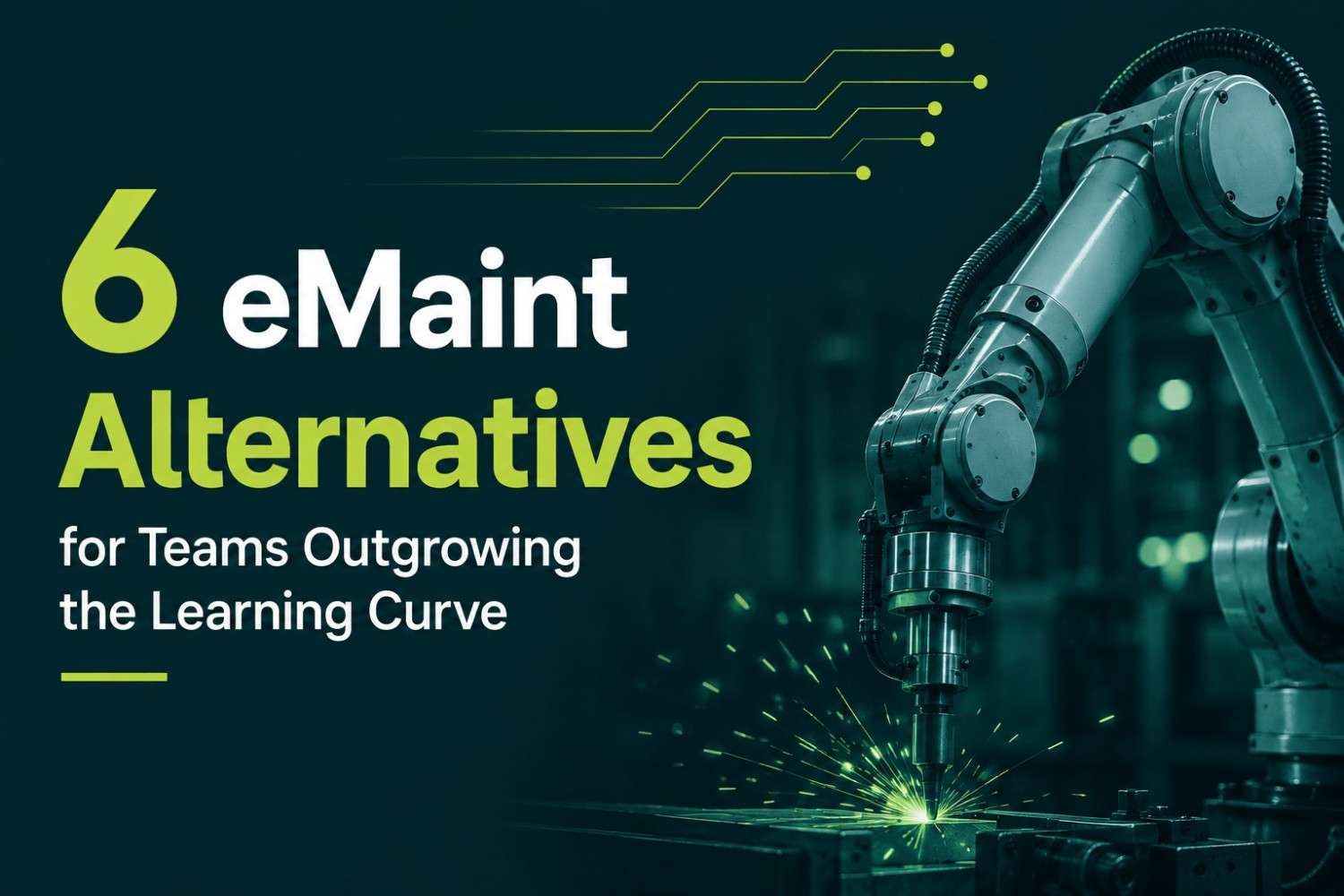 6 eMaint Alternatives for Teams Outgrowing the Learning Curve